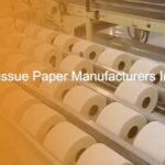 tissue paper manufacturers